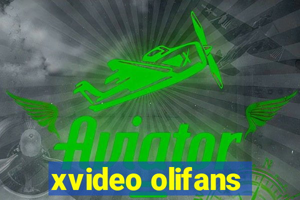 xvideo olifans